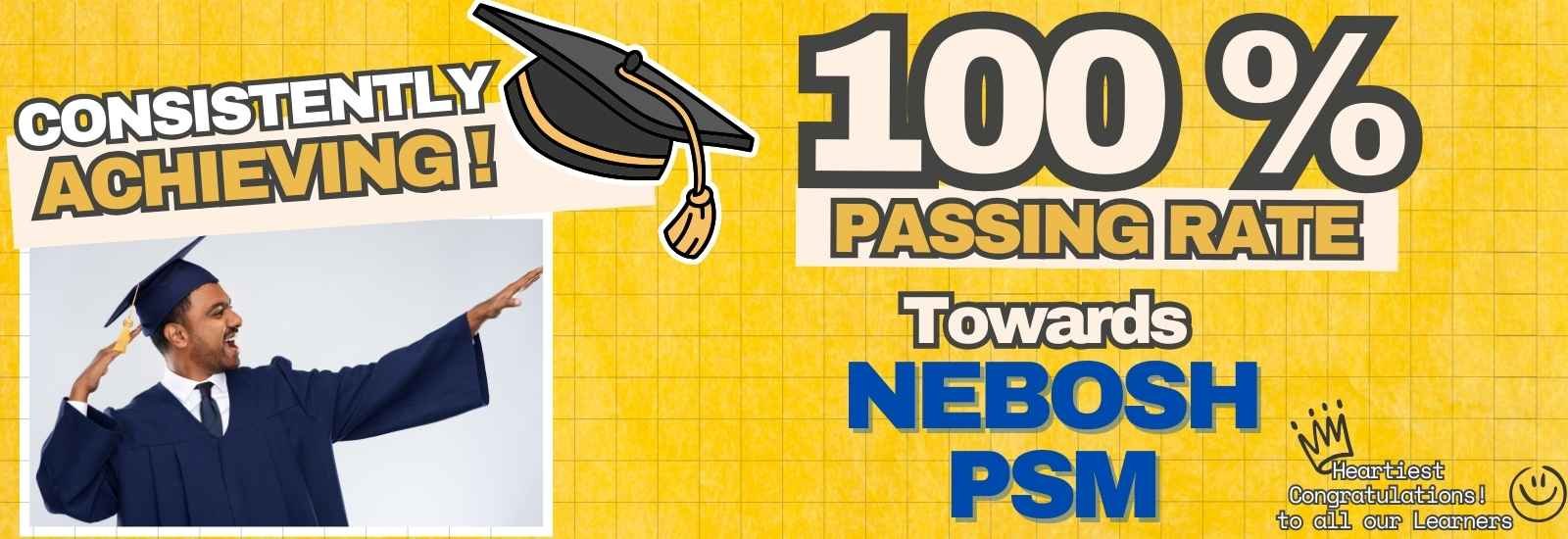 NEBOSH PSM (Process Safety Management) Result Banner with our passing rate